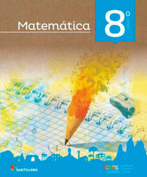 MATEMÁTICA 8 BÁSICO TODOS JUNTOS (TOMO I + CUADERNO DE ACTIVIDADES ...