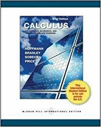 CALCULUS FOR BUSINESS, ECONOMICS AND THE SOCIAL AND LIFE SCIENCES, BRIEF VERSION