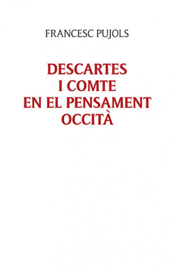 DESCARTES I COMTE EN EL PENSAMENT OCCIT