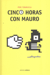 CINCO HORAS CON MAURO