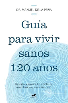 GUA PARA VIVIR SANOS 120 AOS