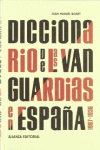 DICCIONARIO DE LAS VANGUARDIAS EN ESPAA, 1907-1936