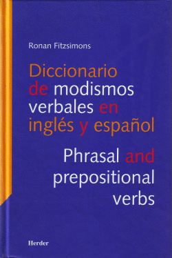 DICCIONARIO DE MODISMOS VERBALES EN INGLS Y EN ESPAOL