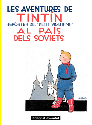 TINTIN AL PAIS SOVIETS - FACSIMIL