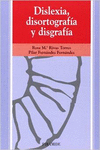 DISLEXIA, DISORTOGRAFA Y DISGRAFA