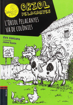 L'ORIOL PELACANYES VA DE COLNIES