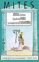 ATENA I L'OLIVERA / EL JUDICI DE PARIS / LA MALEDICCI DE CASSANDRA