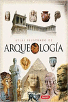 ATLAS ILUSTRADO DE ARQUEOLOGA