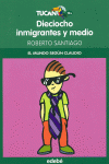 18 INMIGRANTES Y MEDIO (EL MUNDO SEGN CLAUDIO)