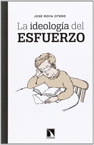 LA IDEOLOGA DEL ESFUERZO