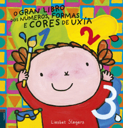 O GRAN LIBRO DOS NMEROS, FORMAS E CORES DE UXA