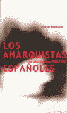 LOS ANARQUISTAS ESPAOLES