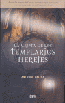 LA CRIPTA DE LOS TEMPLARIOS HEREJES