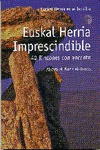 EUSKAL HERRIA IMPRESCINDIBLE