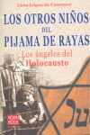 LOS OTROS NIOS DEL PIJAMA DE RAYAS