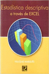 ESTADSTICA DESCRIPTIVA A TRAVS DE EXCEL