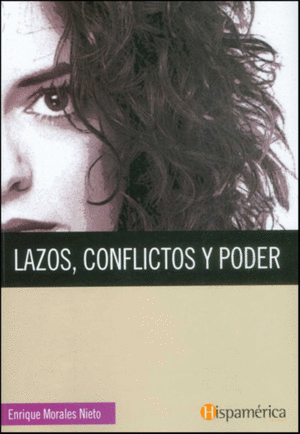 LAZOS CONFLICTOS Y PODER