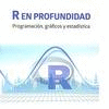 R EN PROFUNDIDAD. PROGRAMACIN, GRFICOS Y ESTADSTICA