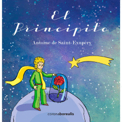 EL PRINCIPITO. DE SAINT-EXUPÉRY, ANTOINE. Libro en papel. 9788483168547  Librería Salesiana