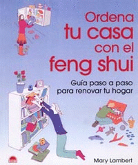 ORDENA TU CASA CON EL FENG SHUI