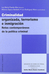 CRIMINALIDAD ORGANIZADA, TERRORISMO E INMIGRACIN.