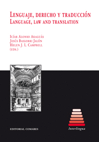LENGUAJE, DERECHO Y TRADUCCIN = LANGUAGE, LAW AND TRANSLATION