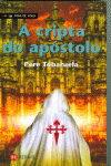 A CRIPTA DO APSTOLO