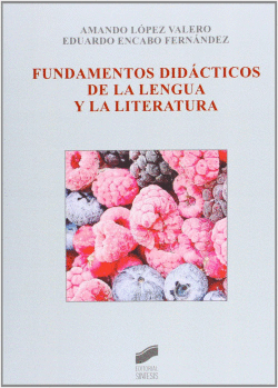 FUNDAMENTOS DIDACTICOS DE LA LENGUA Y LA LITERATURA