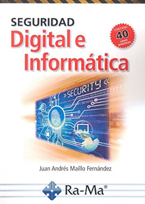 SEGURIDAD DIGITAL E INFORMTICA