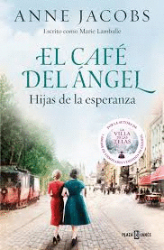 EL CAF DEL NGEL. HIJAS DE LA ESPERANZA