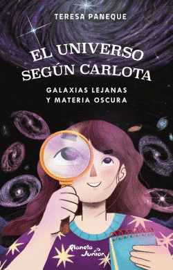 EL UNIVERSO SEGN CARLOTA 4. GALAXIAS LEJANAS Y MATERIA OSCURA