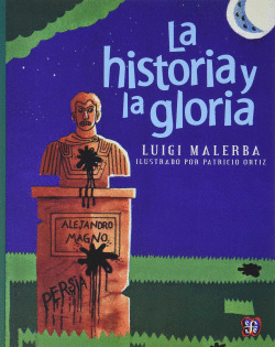 LA HISTORIA Y LA GLORIA