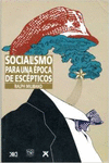 SOCIALISMO PARA UNA POCA DE ESCPTICOS