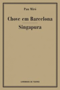 CHOVE EM BARCELONA/SINGAPURA