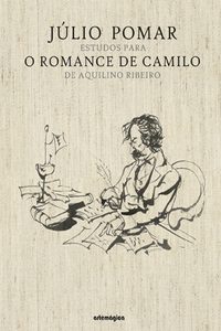 JLIO POMAR - ESTUDOS PARA O ROMANCE DE CAMILO